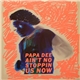 Papa Dee - Ain't No Stoppin Us Now